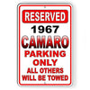 1967 Camaro Parking Only All Others Towed Metal Sign