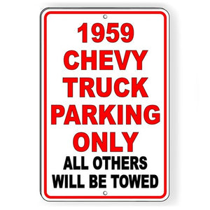 1959 Chevy Truck Parking Only