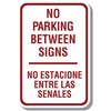 Bilingual No Parking Sign - No Parking Between Signs
