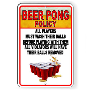 BEER PONG POLICY