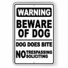 Beware Of Dog No Trespassing Aluminum Metal Novelty Sign