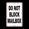 DO NOT BLOCK MAILBOX