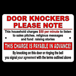 Door Knockers Please Note We Charge $50 A Minute To Listen