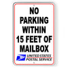 No Parking Within 15 Feet Of Mailbox Sign Metal USPS WARNING SNP063