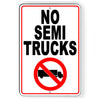 No Semi Truck Parking Metal Sign WARNING STOP Reserved Towed SNP059