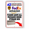 Please Leave All Packages Inside Storage Box Sign Metal USPS deliveries SI127