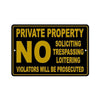 Private Property No Trespassing Sign Soliciting Loitering Metal Security SPP004