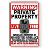 Private Property Trail Camera LIVE FEED Video Recording Metal Sign S52
