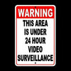 Warning This Area Under 24 Hour Video Surveillance Sign Security Camera