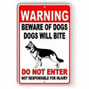 Beware Of German Shepard Dogs Will Bite Do Not Enter Metal Sign