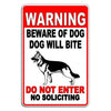 Beware Of Dog Warning Dog Will Bite Do Not Enter Soliciting