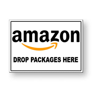 Amazon Deliveries Drop Packages Here Metal Sign MS063