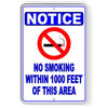 NO SMOKING WITHIN 1000 FEET OF THIS AREA