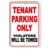 TENANT PARKING ONLY VIOLATORS WILL BE TOWED