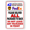 Deliveries To Back Do Not Leave Packages In Front Usps