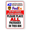 Deliveries Do Not Knock Or Ring Doorbell All Packages In Bin Metal Sign USPS