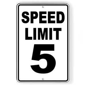 Speed Limit 5 Mph Metal Sign
