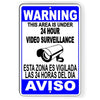 SPANISH SECURITY VIDEO SURVEILLANCE SIGN