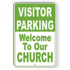 WELCOME TO OUR CHURCH VISITOR PARKING