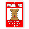 Warning Dog Cannot Hold Her Licker