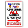 Deliver All Packages To Front Door Arrow Right Do Not Leave In Back