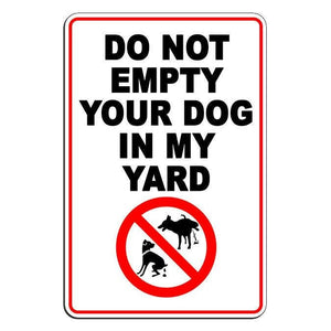 Decal Beware Of Dog Do Not Empty Your Dog In My Yard Caution