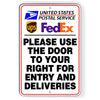 Deliveries Please Use Door To Your Right For Entry And Deliveries Usps Metal Sign