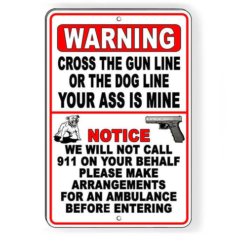 Image of Cross The Dog Or Gun Line Your Ass Is Mine Sign