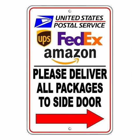 Image of Deliver All Packages To Side Door Arrow Right Sign