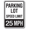 Parking Lot Speed Limit Signs - 25 MPH