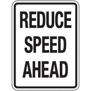Speed Limit Signs - Reduce Speed Ahead