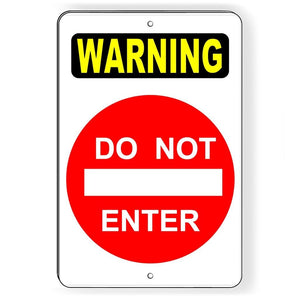Warning Do Not Enter