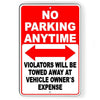 No Parking Anytime Violators Will Be Towed