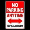No Parking Anytime Double Arrows Keep Mailbox Clear Metal Sign