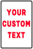 Your Custom Text Sign