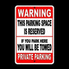Warning This Parking Space Is Reserved If You Park Here You Will Be Towed