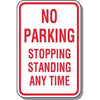 No Parking Stopping Standing Anytime Sign