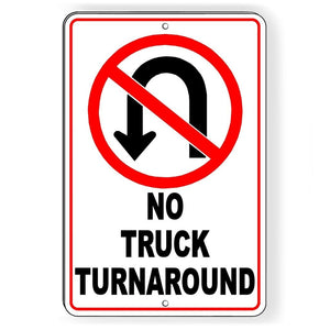 No Truck Turn Around