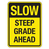 Traffic Reminder Signs - Steep Grade Ahead