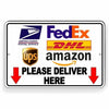 Delivery Instructions Please Deliver Here Sign Metal USPS FEDEX amazon UPS SI086