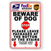 Beware Of Dog Package Delivery Stop Leave Packages At Bottom Of The Stairs Arrows Down Metal Sign