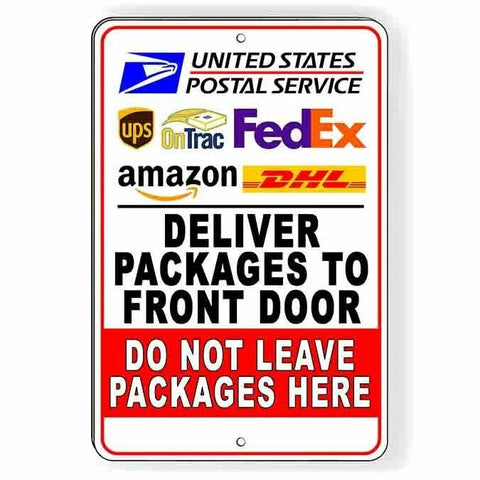 Image of Deliver Packages To Front Door Not Here Ontrac Sign
