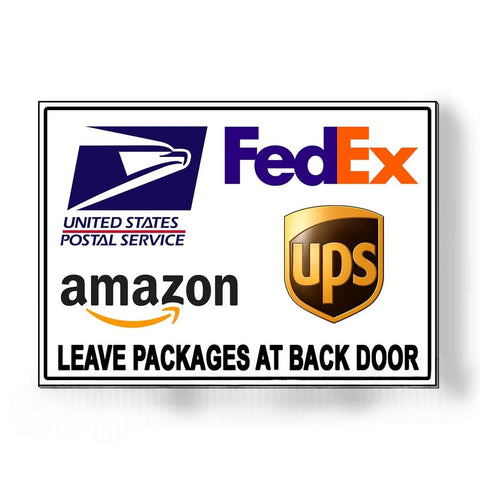 Image of Delivery Instructions Please Deliver Packages To Back Door Sign