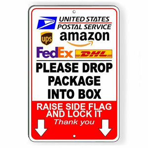 Delivery Please Drop Package Into Box Raise Flag Lock It Sign Metal USPS SI077