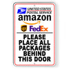 Delivery Please Place Packages Behind This Door Sign Metal USPS SI144