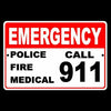 Emergency Call 911 Police Fire Medical sign Metal SafetyWARNING SE001