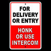 ForDelivery Or Entry Honk Or Use Intercom Sign Metal UPS USPS FEDEX SI005