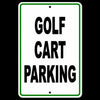 Golf Cart Parking Sign Metal visitor club Do Not no parking area best SCP005