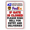 If Gate Is Closed Ring Bell For Entry And Deliveries Sign Metal USPS SI45