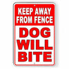 Keep Away From Fence Dog Will Bite Metal Sign WARNING SBD044